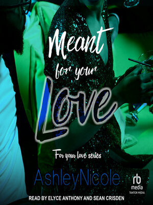 cover image of Meant for your Love